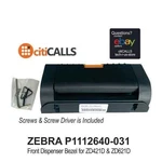Zebra P1112640-031 Front Bezel Dispenser Upgrade Kit For Zd421d Zd621d. Fixed Price $53.62.